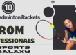 Best Badminton Rackets