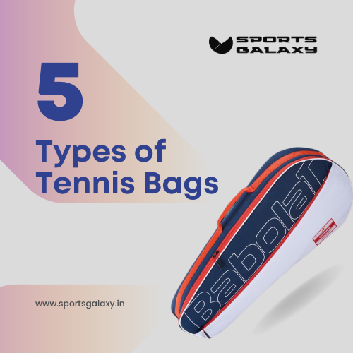 5 types of tenis bag