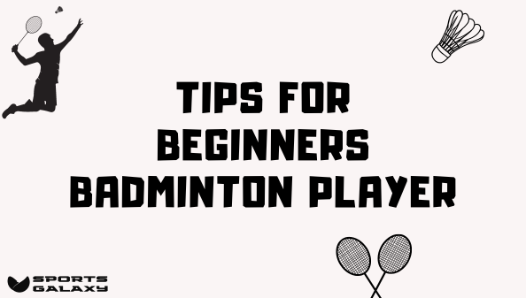 Tips for Beginners Badminton player​ (2)