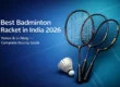 Best Yonex & Li-Ning Badminton Rackets in India 2026 — Complete Buying Guide - Sports Galaxy - Online Sports Store in India