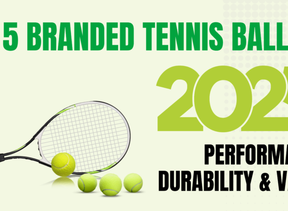 Top 5 Branded Tennis Balls in 2025