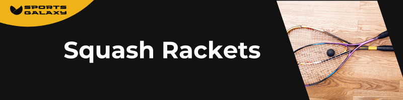 squash rackets