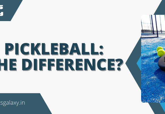 Padel vs Pickleball What is the Difference