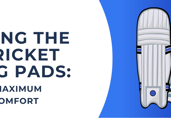 Choosing the Best Cricket Batting Pads for Safety and Comfort | Sport Galaxy