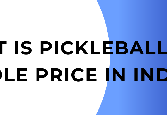 What is Pickleball Paddle Price in india