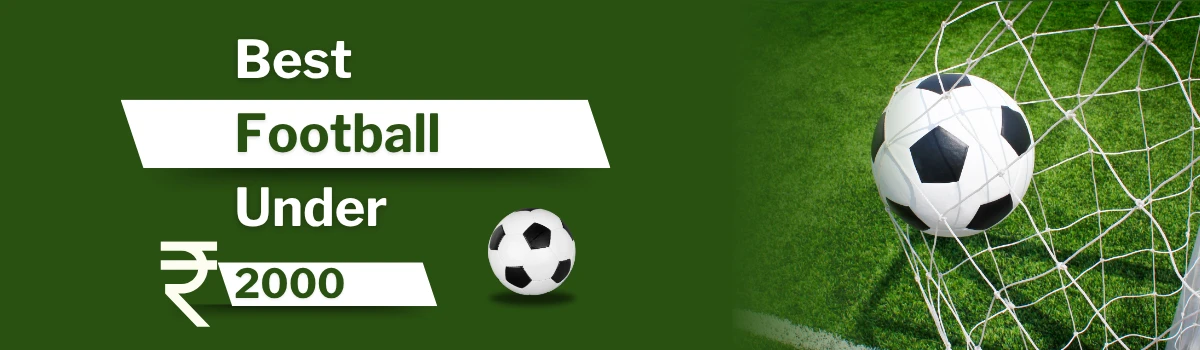 best football under 2000