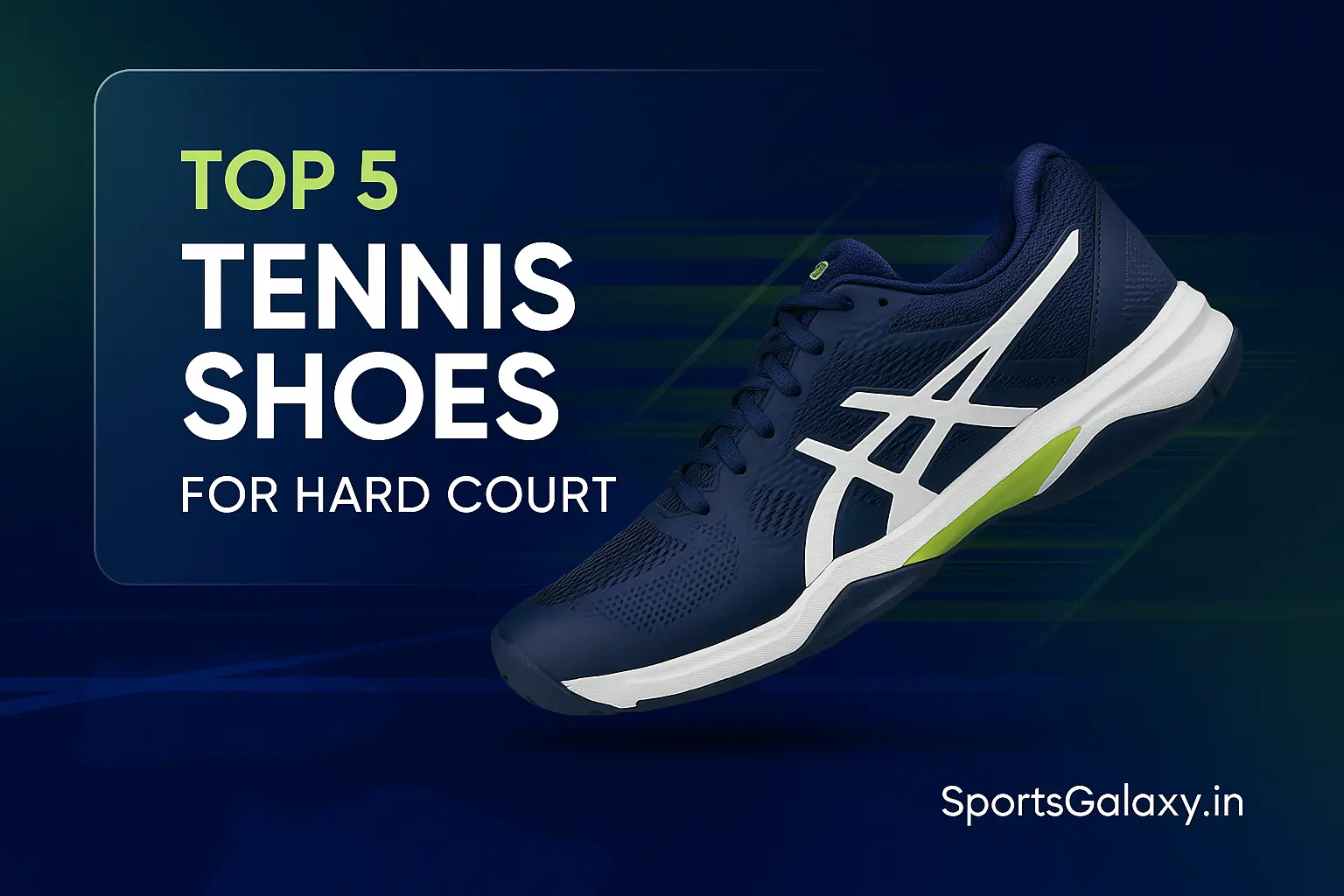 Top 5 Tennis Shoes for Hard Court (2025)– Buy Best