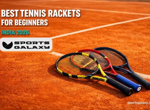 Best Tennis Rackets for Beginners in India 2026 - Sports Galaxy