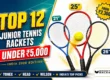 Best junior tennis racket under 5000 in India 2026 — Top 12 picks