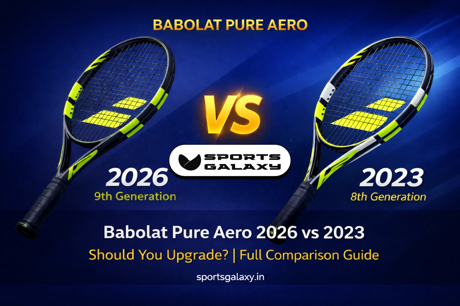 Babolat Pure Aero 2026 vs 2023